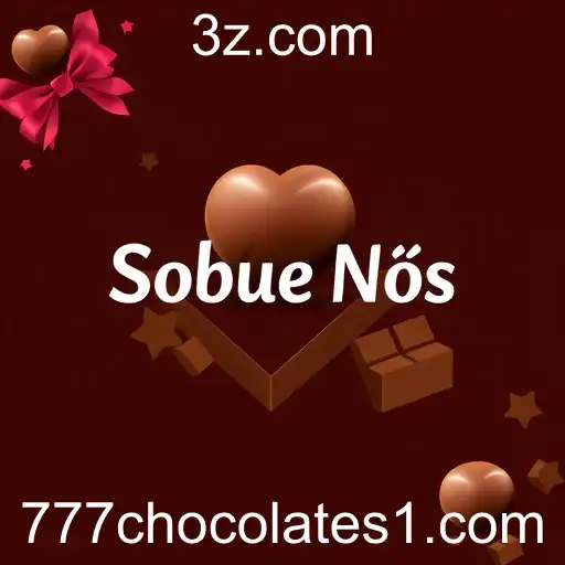 Explorando a Categoria 'Sobre Nós' no 777chocolates.bet: Uma Jornada Doce e Interativa